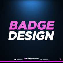 Load image into Gallery viewer, Badge Design